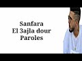 Sanfara El 3ajla Edour العجلة دور Paroles Sanfara El 3ajla Edour العجلة دور Paroles