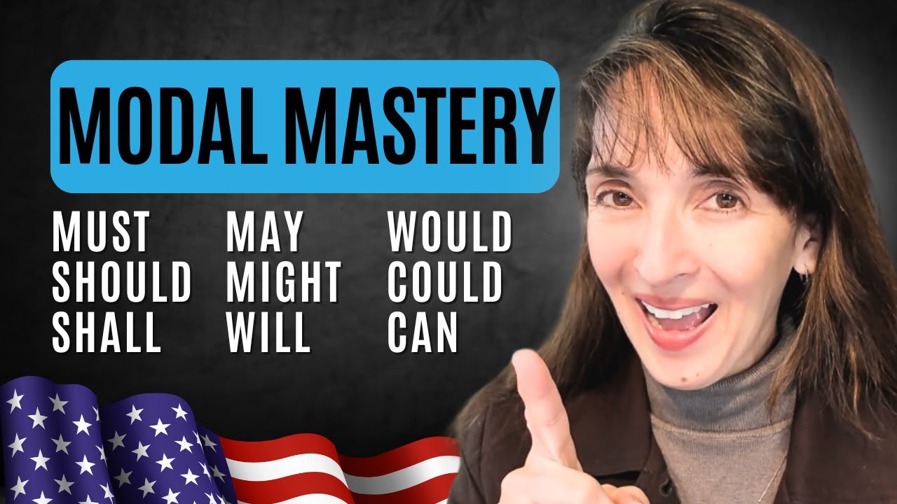 Modal Verbs: Learn MUST, SHOULD, MAY, MIGHT, CAN, COULD, WILL, WOULD, SHALL –  through a Story!