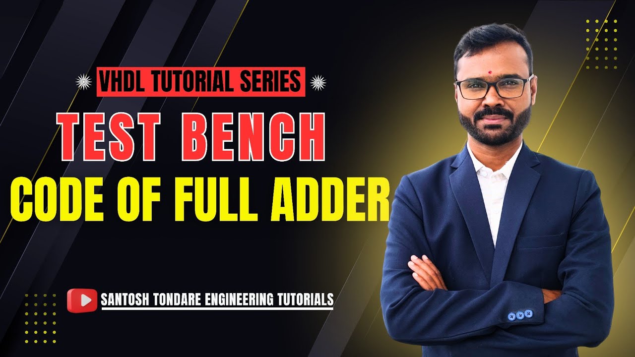 || Test Bench code of Full Adder || VHDL || DSD USING VHDL || - YouTube