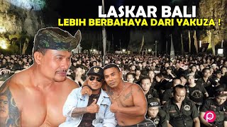 LASKAR BALI, Ormas Yang Disebut Sejajar Dengan YAKUZA & TRIAD !