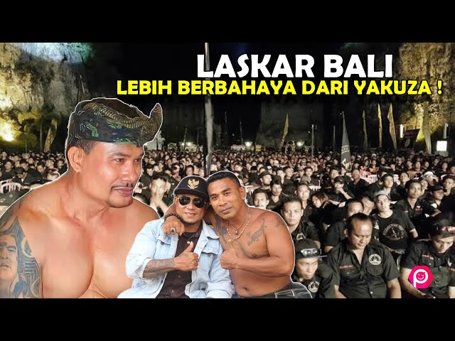 LASKAR BALI, Ormas Yang Disebut Sejajar Dengan YAKUZA u0026 TRIAD ! class=