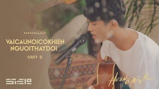 vaicaunoicokhiennguoithaydoi (acoustic) - GREY D | ‘@Hương Mùa Hè’ show