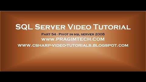 Pivot in sql server 2008   Part 54