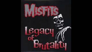 MISFITS_Legacy_Of_Brutality