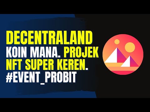 PREDIKSI HARGA DECENTRALAND | KOIN MANA NFT JANGKA PANJANG