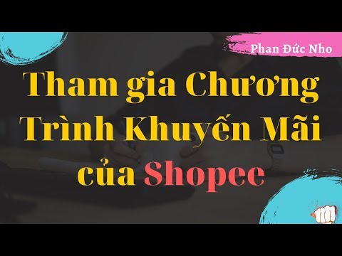 Video: Cách Tham Gia Chương Trình