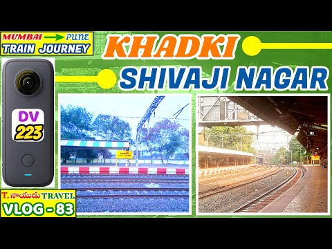 [ 223 ] KHADKI - SHIVAJI NAGAR - MUMBAI TO PUNE TRAIN JOURNEY-T.NAIDU TRAVEL VLOGS WITH GUMMARE SONG