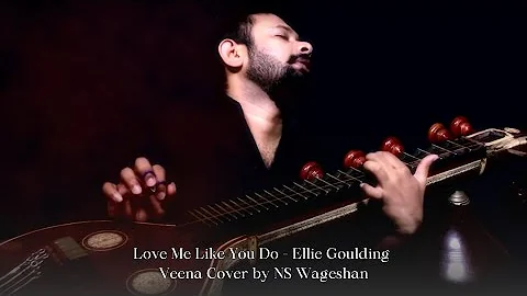 Love Me Like You Do - Ellie Goulding / Veena Cover...