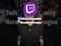 Twitch Community Herausforderungen nutzen!