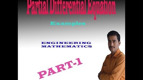 ENGINEERING MATHS 1 PARTIAL DIFFERENTIAL EQUATION PART 1 || ADDITIONAL MATHS 1 PDE PART-1