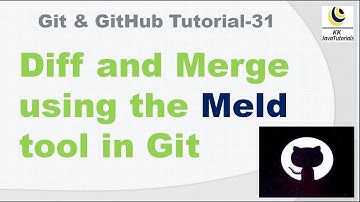 Diff and Merge using Meld tool in Git || git mergetool || git difftool