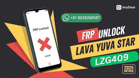 LAVA YUVA STAR LZG409 FRP Unlock via AMT Tool | 100% Working