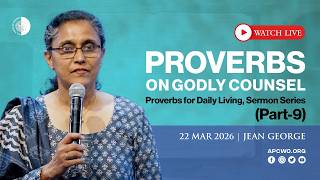 Proverbs on Godly Counsel - Proverbs for Daily Living | LIVE Church Service (Sun Mar 22, 2026)