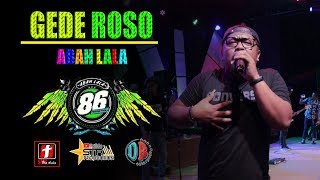 Video voorbeeld van "GEDE ROSO - ABAH LALA - MG 86. LIVE MARON TEMANGGUNG"