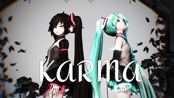 【MMD】Karma - Hatsune x Zatsune Miku