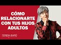 No cometas estos errores al comunicarte con tus hijos adultos