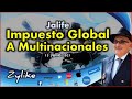 Jalife - Impuesto Global A Multinacionales