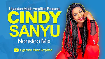 Cindy Sanyu - All Music NonStop Mix - New Ugandan Music