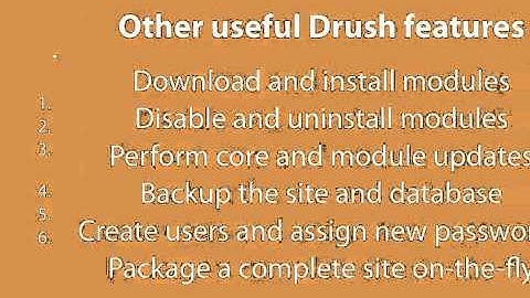 100. Introduction to Drush, the ultimate Drupal productivity tool (a Drupal how-to)