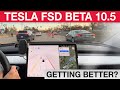 Tesla FSD Beta 10.5 - Getting Better?