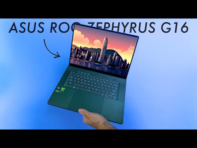 ASUS ROG Zephyrus G16 Review - It's Amazing! class=