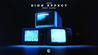 Alok - Side Effect (Feat. AuRa) [Extended Mix]
