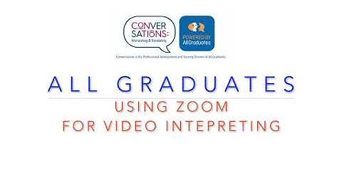 How to use Zoom for Video Remote Interpreting