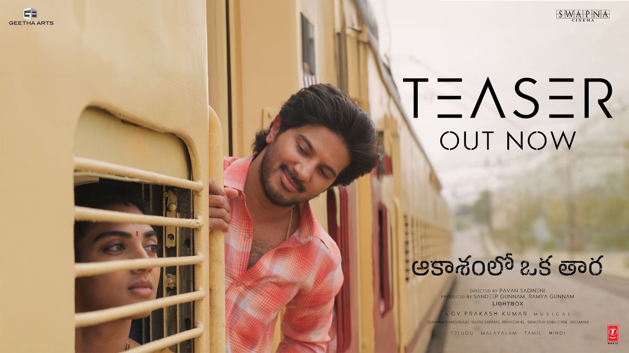 Aakasamlo Oka Tara - Teaser | Dulquer Salmaan | Satvika | Shruti Haasan |GV Prakash | Pavan Sadineni