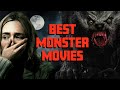 The BEST Monster Movies Ever Made
