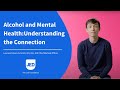 Alcohol and Mental Health: Understanding the Connection