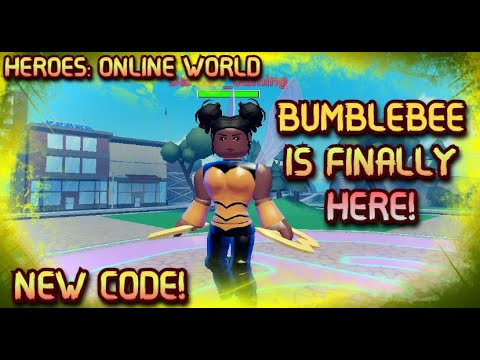 HEROES:ONLINE WORLD-[NEW CODE] BUMBLEBEE NEW CHARACTER RELEASE |SHOWCASE & THOUGHTS!