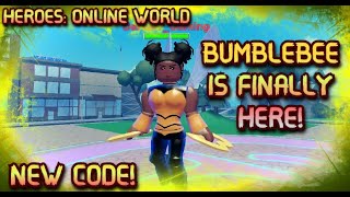 HEROES:ONLINE WORLD-[NEW CODE] BUMBLEBEE NEW CHARACTER RELEASE |SHOWCASE & THOUGHTS!
