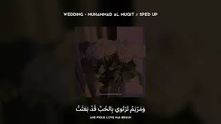 ❤Wedding - muhammad al muqit / lyrics + translation / vocals only + sped up #nasheed #femaleversion