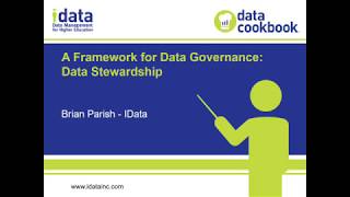 A Framework for Data Governance: Data Stewardship