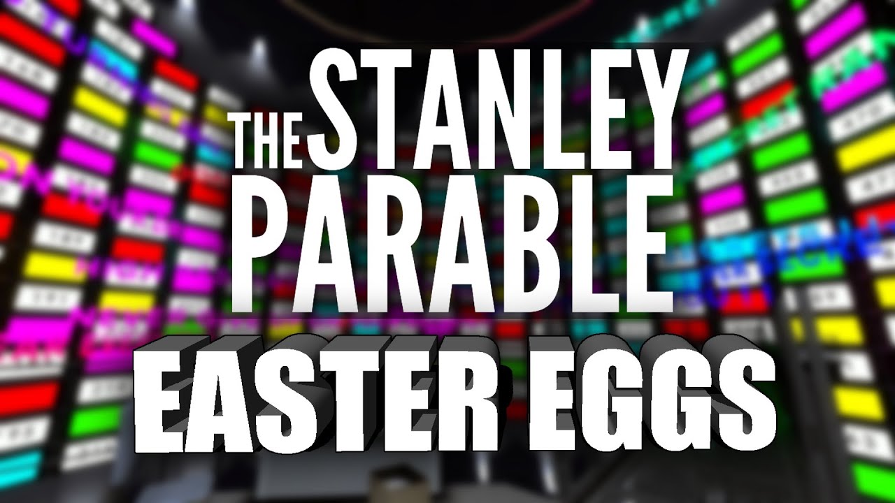 best-easter-eggs-series-the-stanley-parable-ep-56-youtube