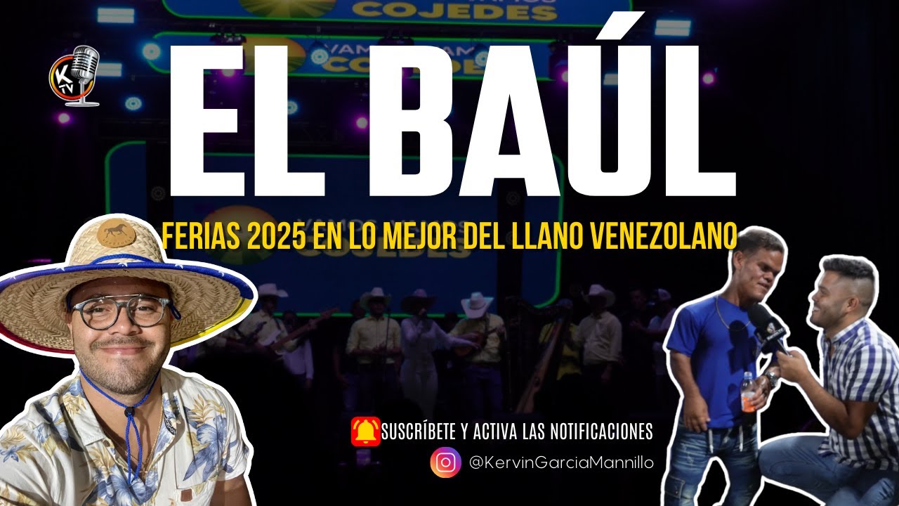 FERIAS DE EL BAÚL 2025 - KERVIN TV