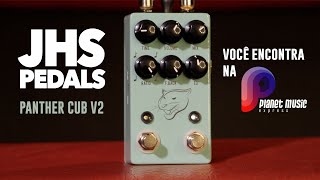 JHS PANTHER CUB V2 | DELAY ANALÓGICO COM TAP TEMPO | PEDALMANIACS