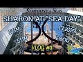 SYMPHONY OF THE SEAS | SEA DAY | FUN, SUN, FLIGHT, & FOOD