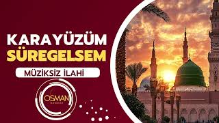 Müziksiz Yeni Yorumla \