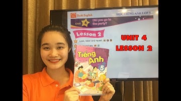 HỌC TIẾNG ANH LỚP 5 - Unit 4 - Lesson 2. Did you to the party? - Thaki English