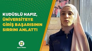 Kudüslü Hafız, Üniversiteye Giriş Başarısının Sırrını Anlattı