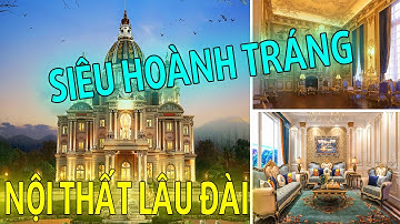 Thiết kế nội thất lâu đài | Nội thất inHome