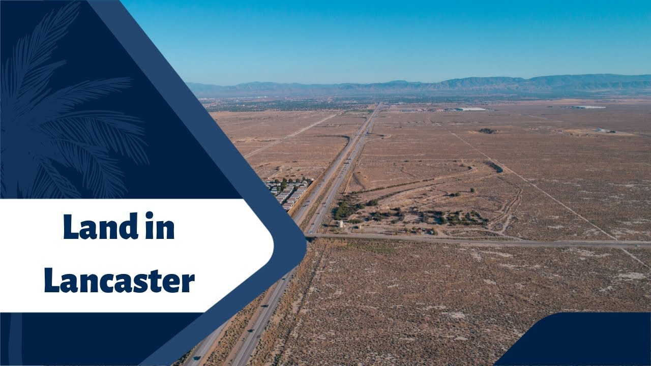 Acreage with light industrial zoning in Lancaster, CA YouTube