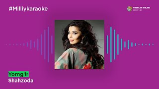 Shahzoda - Yomg'ir | Milliy Karaoke