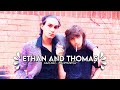 Ethan and Thomas cute/rare moments - [sub eng]