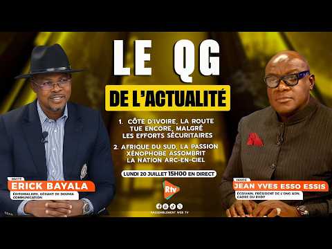Le QG de l’actualité du Lundi 20 Juillet 2026