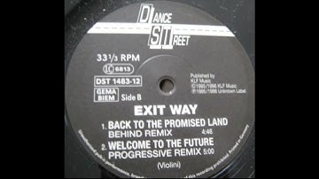 Exit Way - Welcome To The Future - (Progressive Remix) - 1996