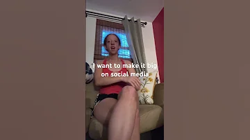 I Want To Be Big On Social Media 