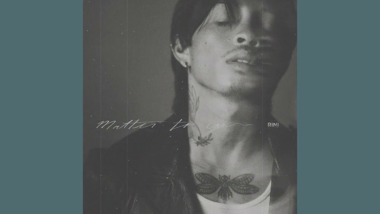 RINI - Matter To You