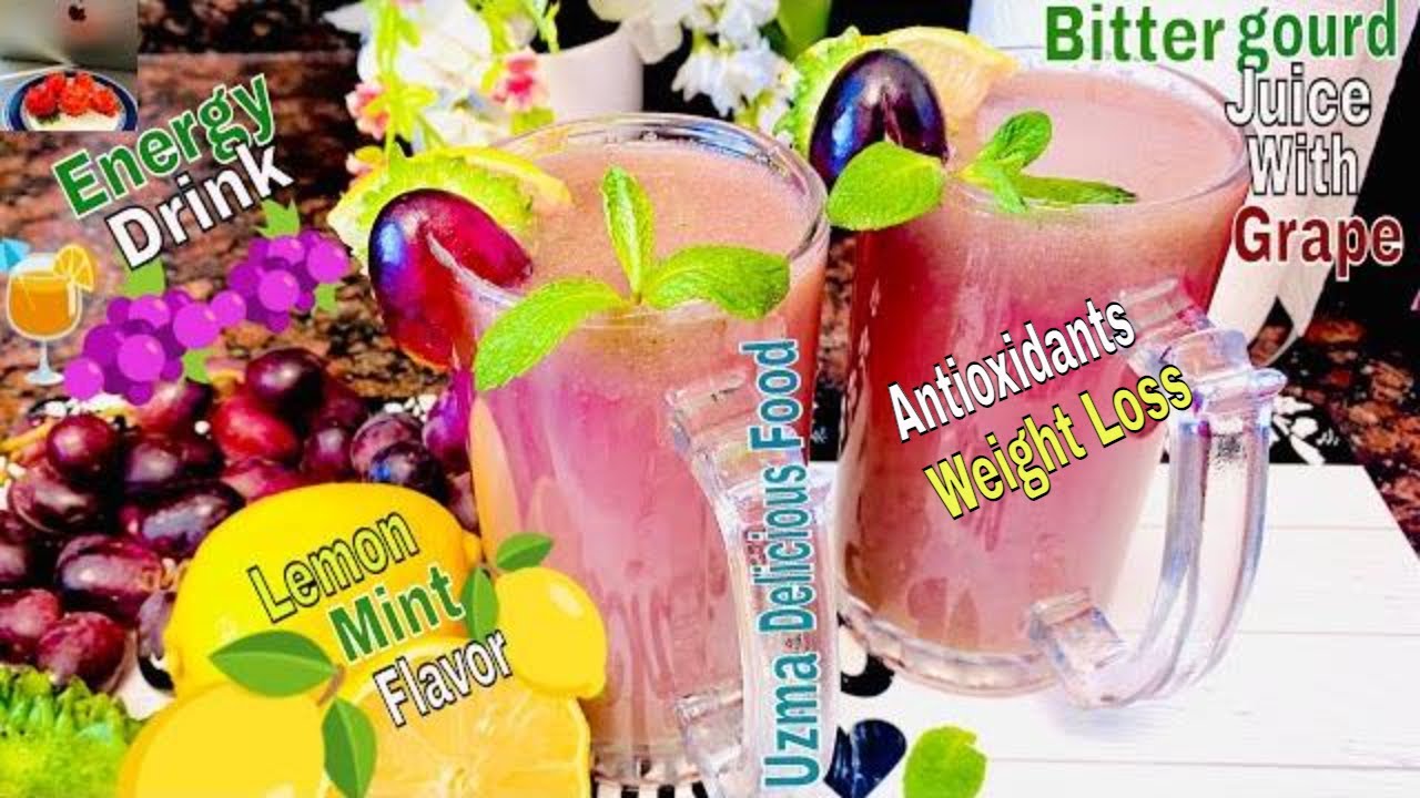 Bitter Melon Juice With Grape Recipe Mint & Lemon Flavor Energy